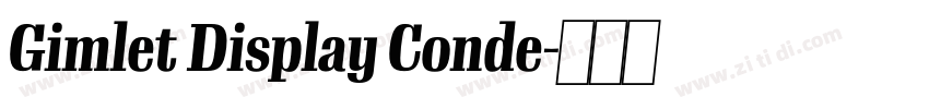 Gimlet Display Conde字体转换